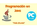 Hola Mundo en Java - Compilacion de un programa en java