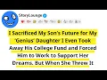 Download Lagu “I Sacrificed My Son’s Future for My ‘Genius’ Daughter I Even Took Away His College Fund and...