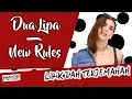 Lagu Dua Lipa - New Rules (Lirik dan terjemahan Indonesia)