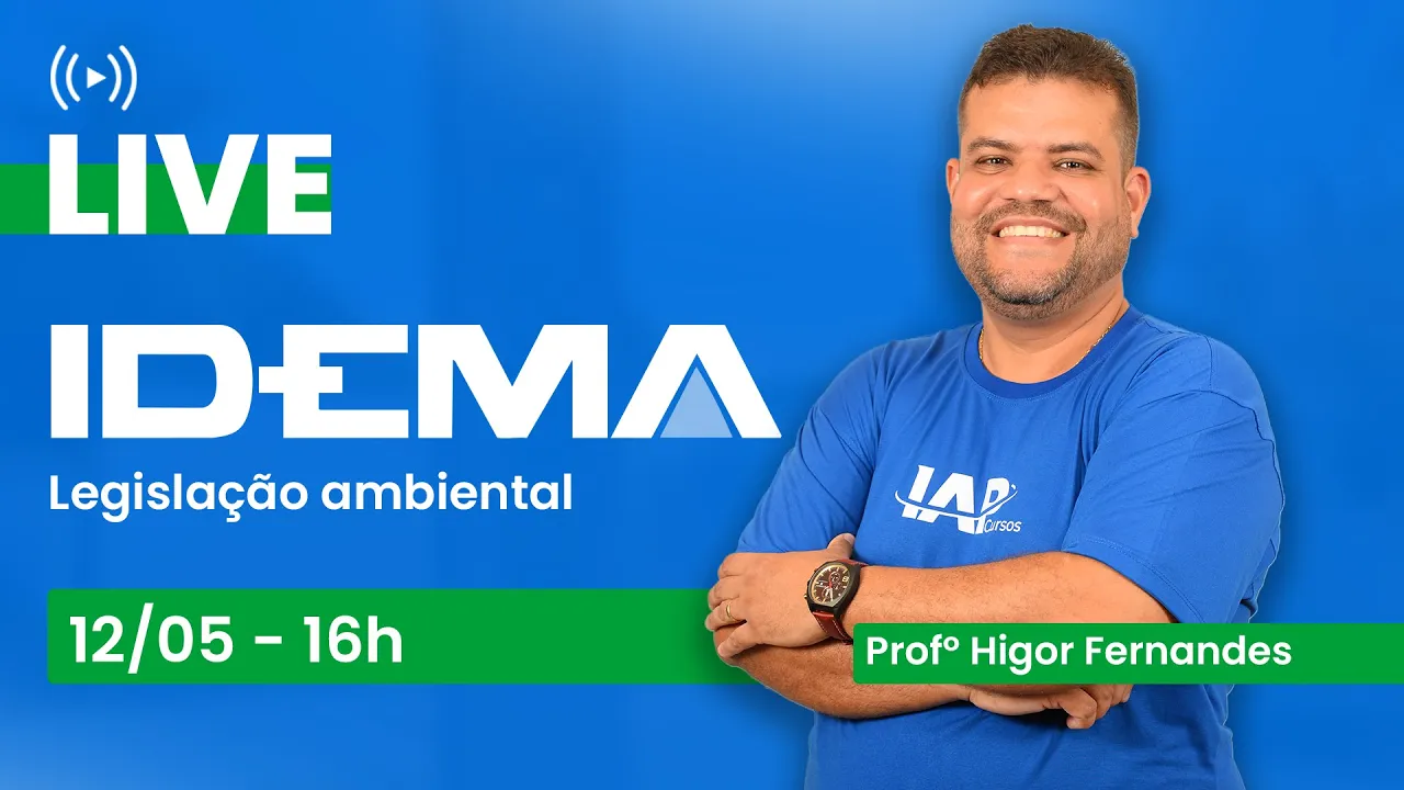 Legislação ambiental para o concurso IDEMA - Prof. Higor Fernandes