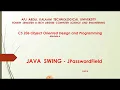 Java Swing JPasswordField CS206 Object Oriented System and Programming - KTU 4t Sem Btech CSE