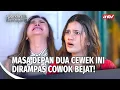 Lagu Dua Cewek Cantik Jadi Korban Nafsu Liar Cowok Bejat! | Rindu Tak Berujung Eps 03 FULL