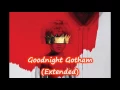 Download Lagu Rihanna - Goodnight Gotham (Extended)