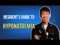 Your Easy Guide To Hyponatremia