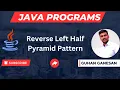 Reverse Left Half Pyramid Java Interview Programs Campus Interview Programs Pattern Programs