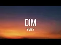 Yves - DIM (ending - instrumental only)