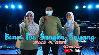 Download Amoi ft Seri - Benci Ku Sangka Sayang | Cover MP3