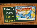 How to play Sorry Sliders