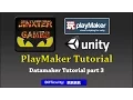 Playmaker DataMaker Tutorial Part 3