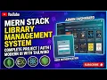Library Management System MERN Stack Project Express Nodejs React MonogDb Auth Modern UI