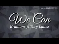 Download Lagu We Can - Kranium ft. Tory Lanez (audio)