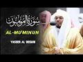 Download Lagu Surah Al Mu'minoon | by sheikh yasser al dosari | سورة المؤمنون | الشیخ یاسر الدوسري