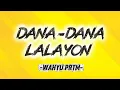 Download Lagu Dana - Dana Lalayon (Wahyu Prtm Remix)