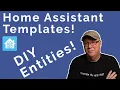 Master Home Assistant Templates State Based Entities