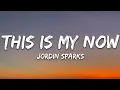 Download Lagu Jordin Sparks - This Is My Now (Lyrics)