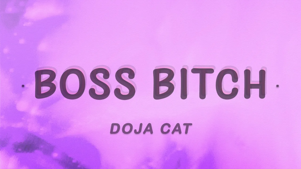 Doja Cat - Boss Bitch (Lyrics)