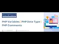 PHP Variables PHP Data Type PHP Comments Part 3