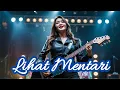 Lagu LIHAT MENTARI - Lagu Rock Asyik @A-1 Project
