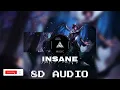 INSANE - AP DHILLON | GURINDER GILL | SHINDA KAHLON (8D AUDIO)