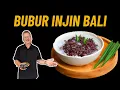 Download Lagu Hoe maak je Bubur Injin Bali? (zoete zwarte rijstpudding recept)