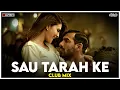 Download Lagu Sau Tarah Ke | Club Mix | Dishoom | John Abraham | Varun Dhawan | Jacqueline | DJ Ravish \u0026 DJ Chico