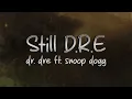 Download Lagu Dr. Dre - Still D.R.E. ft. Snoop Dogg 🔥 (lyrics)
