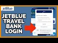 Jetblue Travel Bank Login How to Sign in to JetBlue Travel Bank 2023
