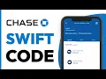 How To Find Chase Bank Swift Code - Full Guide 2025
