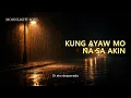Kung Ayaw Mo Na Sa Akin - Sugarfree (Soft Rock Ballad Cover)