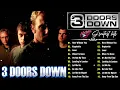 Download Lagu 3 Doors Down Greatest Hits Full Album - Best Songs Of 3 Doors Down - 3 Doors Down Hits Playlist 2025
