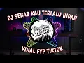 Download Lagu DJ SEBAB KAU TERLALU INDAH DARI SEKEDAR KATA - RAIM LAODE KOMANG VIRAL FYP TIKTOK 2023