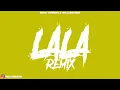Download Lagu LALA REMIX - @MykeTowers ✘ WILLIAMRMX