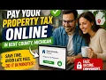 How to pay your property tax online in Kent Michigan County