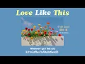 [THAISUB] Love Like This - Fujii Kaze (藤井 風) แปลไทย