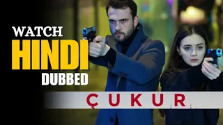 how to watch cukur episode 1 hindi dubbed cukur the pit turkish drama with urdu english subtitles