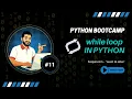 Python while Loop Explained Simply Bootcamp