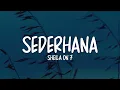 Sheila On 7 - Sederhana (Lirik Lagu)