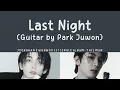 Download Lagu [LYRICS/가사] SEVENTEEN JxW  - Last Night (Guitar by Park Juwon)