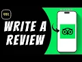 How To Write a Review on TripAdvisor