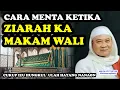Download Lagu CARA MENTA KETIKA ZIARAH KA MAKAM WALI (ABUYA UCI TURTUSI)