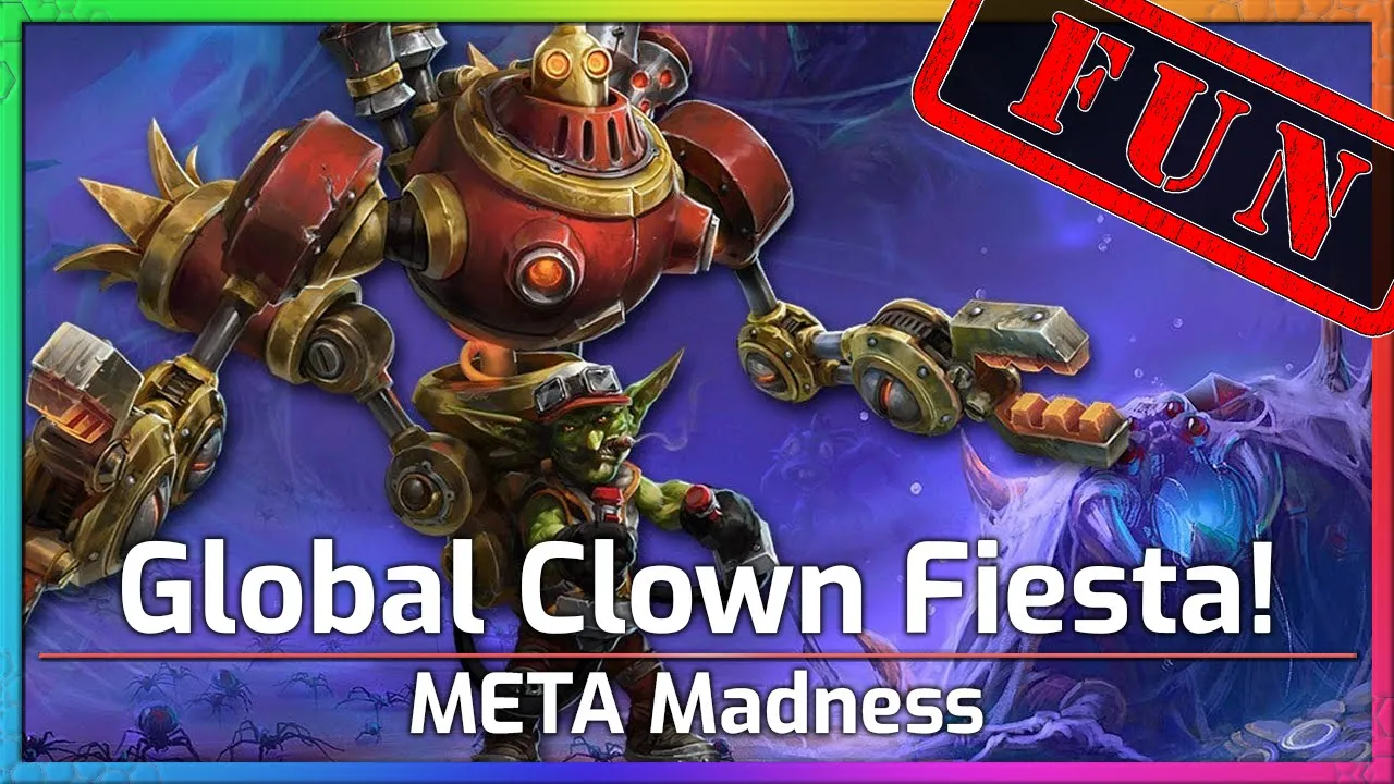 Heroes Global Clown Fiesta! - META Madness - Heroes of the Storm