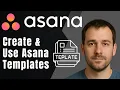 Asana How to Create and Use Templates to Streamline Projects 2025 Project Management Tutorial