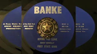 FIRST STATE BANK-BEFORE YOU LEAVE