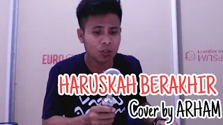 Download HARUSKAH BERAKHIR - RHOMA IRAMA (COVER BY ARHAM NUMAS) MP3