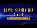 Love Story Ko - Gloc 9 (KARAOKE VERSION)