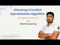 4 Choosing a Function Approximation Algorithm Machine Learning Amit Sagu