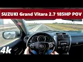 Suzuki Grand Vitara II 2007 2 7 v6 185hp Automat Startup POV Drive Test Acceleration