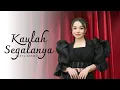Download Lagu TASYA ROSMALA - KAULAH SEGALANYA | MARDATILA GROUP
