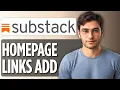 How to Add Homepage Links on Your Substack 2025 Full Guide
