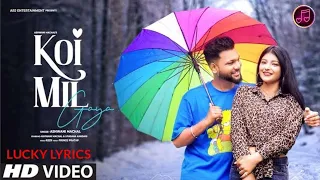 koi mil gaya cover by ashwani machal lyrics old song new version hindi lly official 